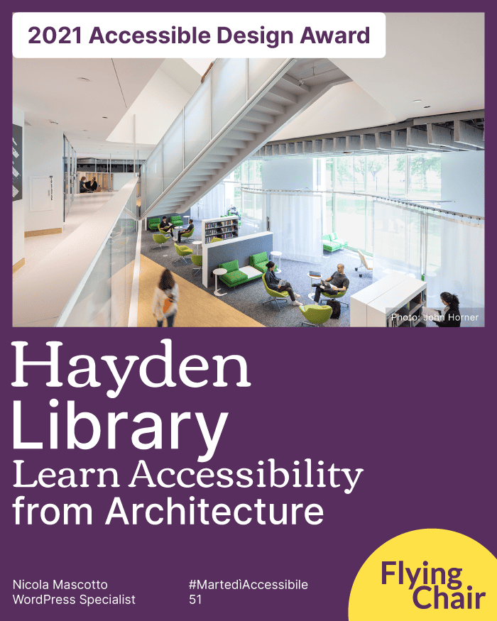 Hayden Library, imparare l’accessibilità digitale dall'architettura